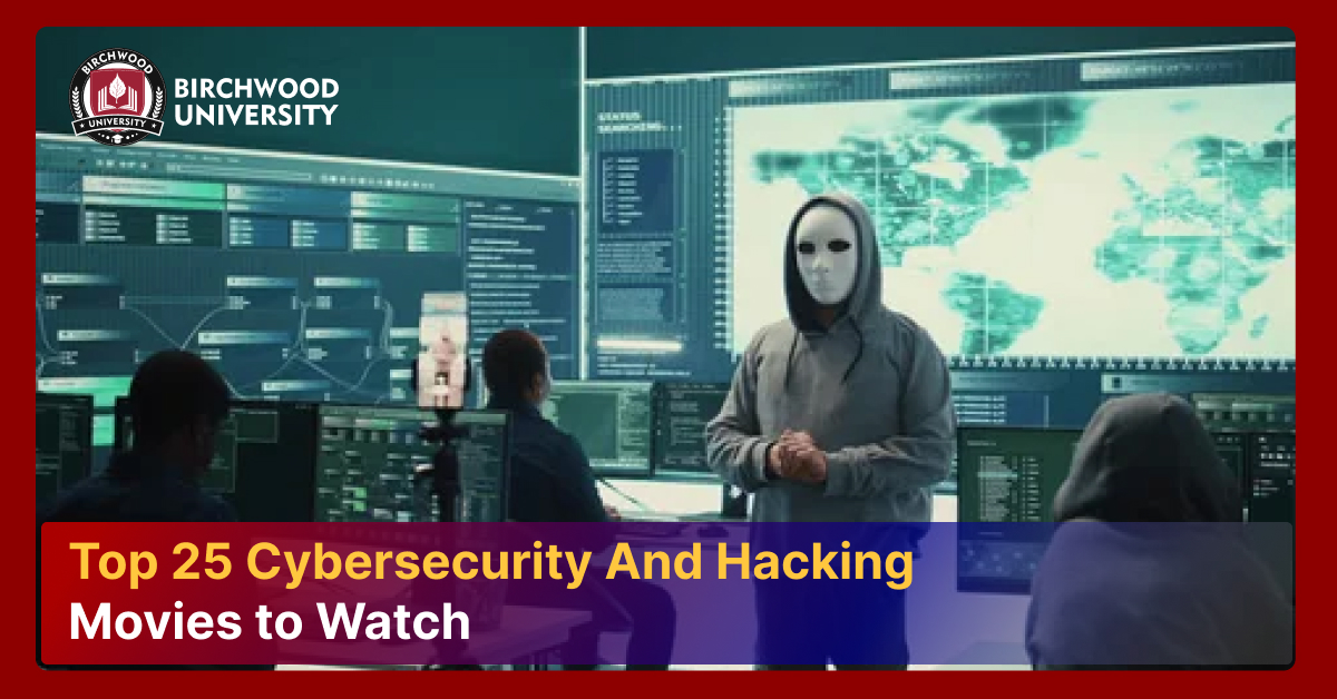 Top 25 Cybersecurity And Hacking Movies to Watch in 2025-2026